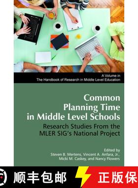 【3-4周达】Common Planning Time in Middle Level Schools: Research Studies from the Mler Sig's Nationa... [9781623961022]
