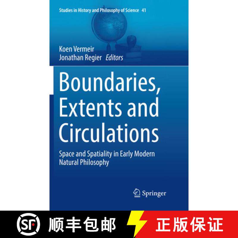 【3-4周达】Boundaries, Extents and Circulations : Space and Spatiality in Early Modern Natural Philos... [9783319822594]