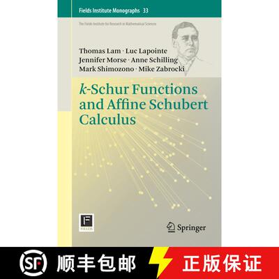 【3-4周达】k-Schur Functions and Affine Schubert Calculus [9781493906819]