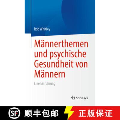 【3-4周达】Männerthemen und psychische Gesundheit von Männern : Eine Einführung (1. Aufl. 2023) (1... [9783031420818]