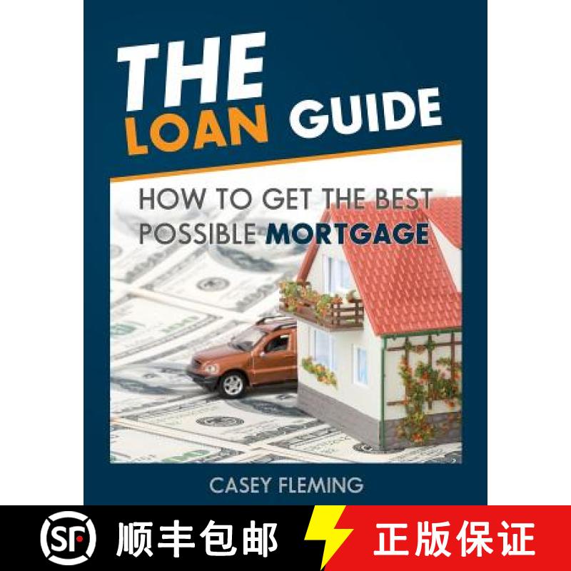 【3-4周达】The Loan Guide: How to Get the Best Possible Mortgage. [9780615980706]