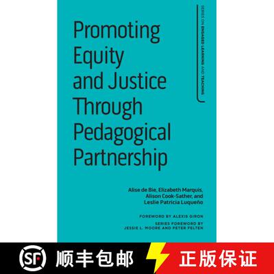 【3-4周达】Promoting Equity and Justice Through Pedagogical Partnership [9781642672084]