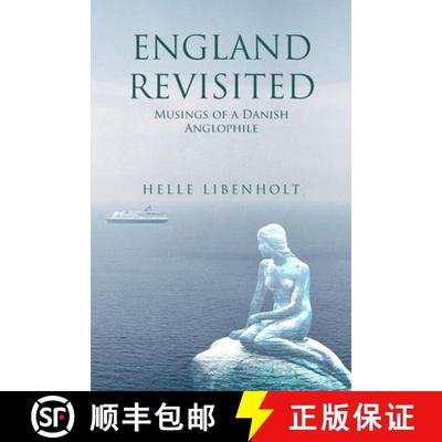 【3-4周达】England Revisited: Musings of a Danish Anglophile : Musings of [9781914078729]