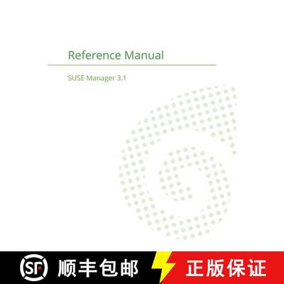 预订 SUSE Manager 3.1: Reference Manual [9781680921458]