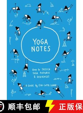 预订 Yoganotes: How to sketch yoga postures & sequences [9783982069302]
