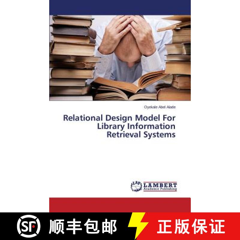 预订 Relational Design Model For Library Information Retrieval Systems [9783659663352]