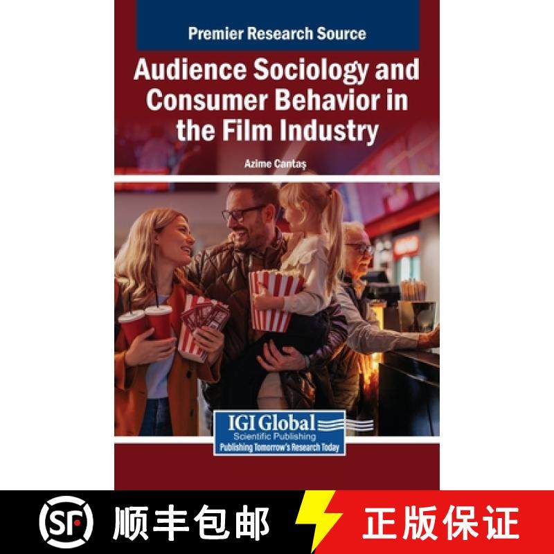 【3-4周达】Audience Sociology and Consumer Behavior in the Film Industry [9798369331040]