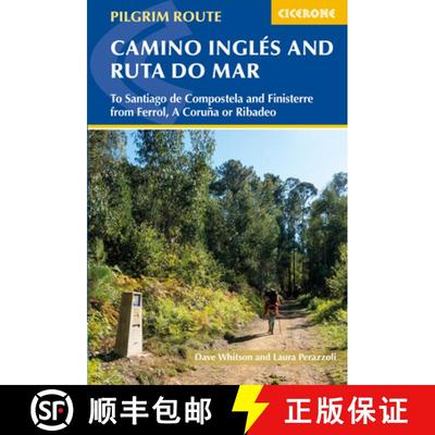 【3-4周达】Camino Inglés and Ruta Do Mar: To Santiago de Compostela and Finisterre from Ferrol, a Co... [9781786310064]