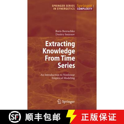 【3-4周达】Extracting Knowledge From Time Series : An Introduction to Nonlinear Empirical Modeling [9783642126000]