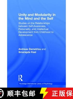 【3-4周达】Unity and Modularity in the Mind and Self: Studies on the Relationships between Self-aware... [9780415233996]