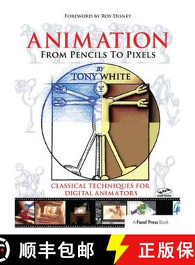 【3-4周达】Animation from Pencils to Pixels: Classical Techniques for the Digital Animator [9781138403352]