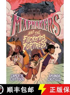 【3-4周达】Mapmakers and the Flickering Fortress: (A Graphic Novel) [9780593172940]