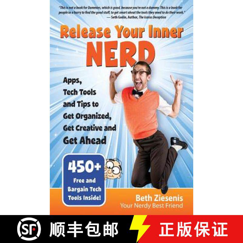 预订 Release Your Inner Nerd: Apps, Tech Tools and Tips to Get Organized, Get Creative and Get Ahead [9780615838366]