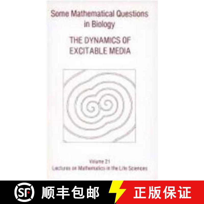 【3-4周达】Some Mathematical Questions In Biology--The Dynamics Of Excitable Media [9780821811719]