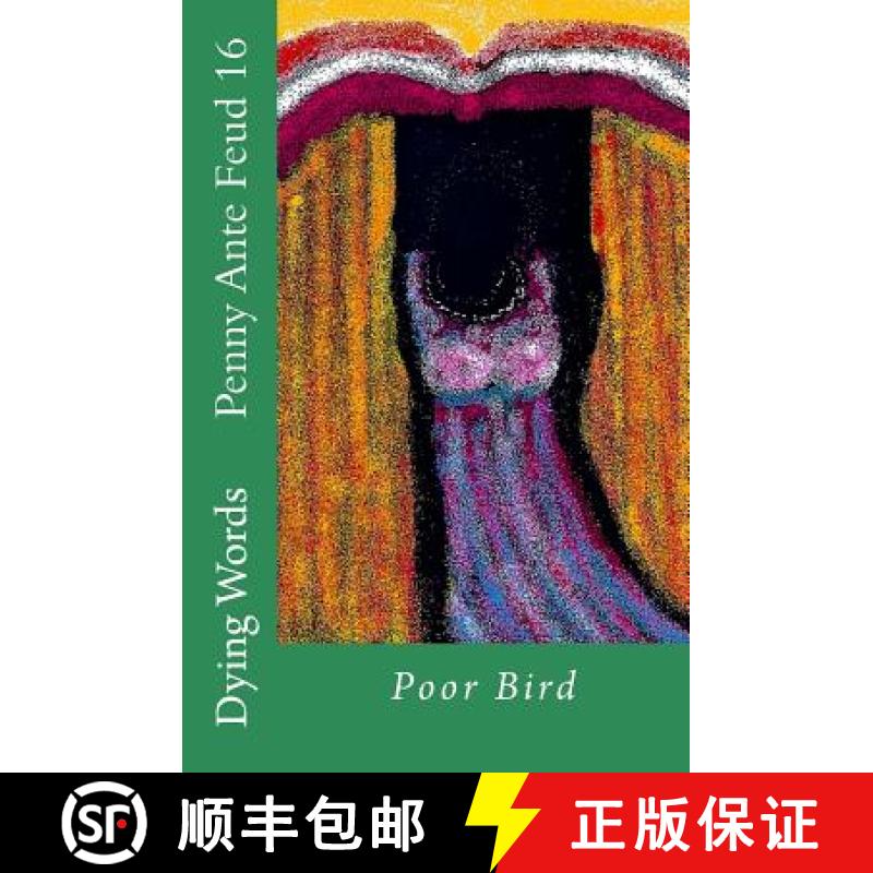 【3-4周达】Penny Ante Feud 16: Poor Bird [9780692381045]