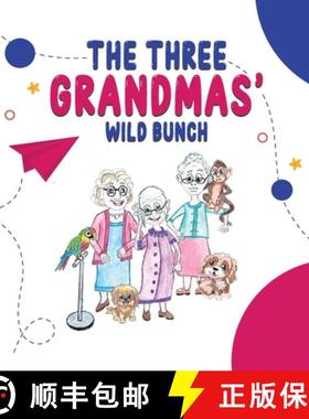 【3-4周达】The Three Grandmas' Wild Bunch [9781968000677]