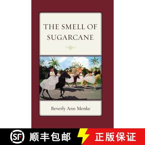 预订 Smell of Sugarcane, The [9780761862864]