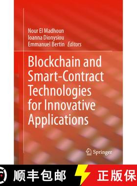 【3-4周达】Blockchain and Smart-Contract Technologies for Innovative Applications [9783031500275]