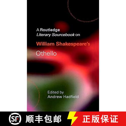 【3-4周达】精装 William Shakespeare's Othello: A Routledge Study Guide and Sourcebook [9780415227339]