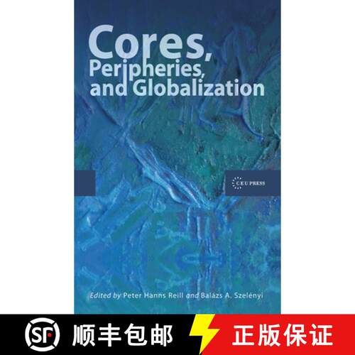 【3-4周达】精装 Cores, Peripheries, and Globalization [9786155053023]
