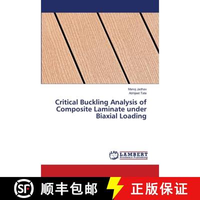 预订 Critical Buckling Analysis of Composite Laminate under Biaxial Loading [9786202563833]