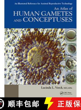 【3-4周达】An Atlas of Human Gametes and Conceptuses: An Illustrated Reference for Assisted Reproduct... [9781850700166]