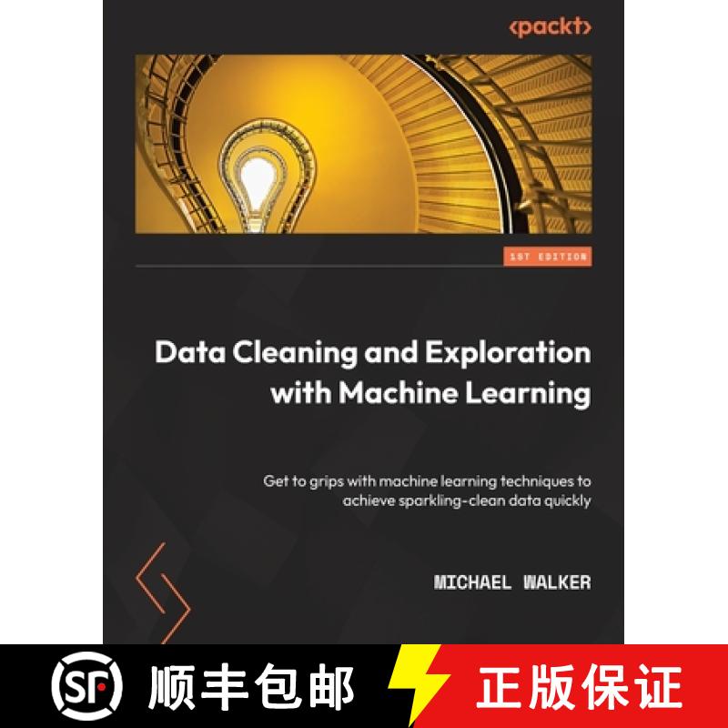 预订 Data Cleaning and Exploration with Machine Learning: Get to grips with machine learning techniqu... [9781803241678]