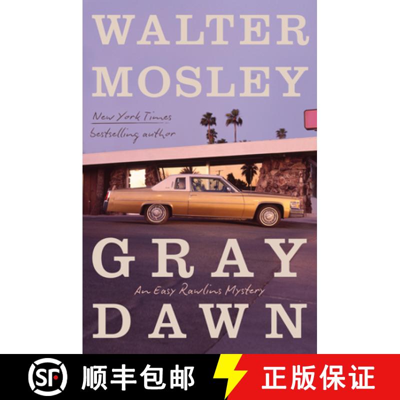 【3-4周达】Gray Dawn: An Easy Rawlins Mystery [9780316573238]