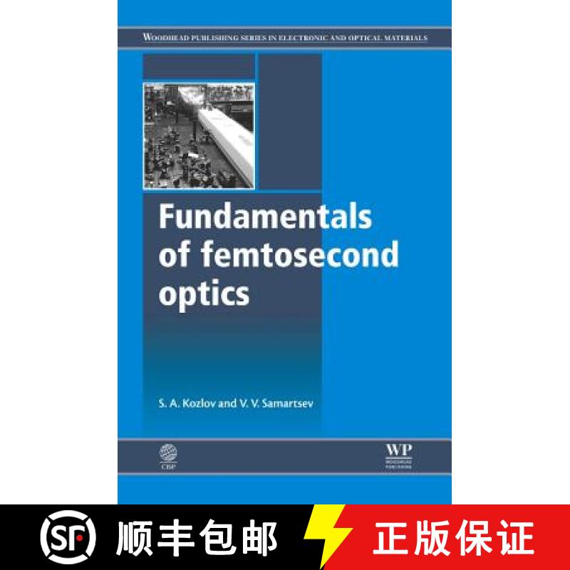 【3-4周达】Fundamentals of Femtosecond Optics [9781782421283]
