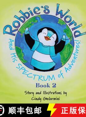 预订 Robbie's World and His SPECTRUM of Adventures! Book 2 [9781632218490]