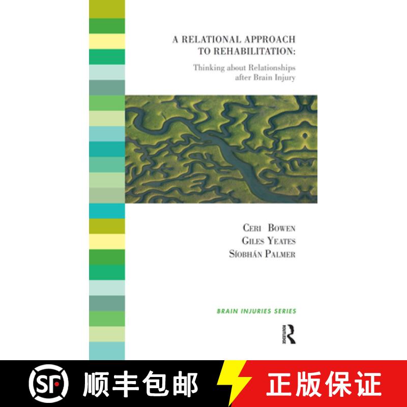【3-4周达】A Relational Approach to Rehabilitation : Thinking about Relationships After Brain Injury [9780367106621]