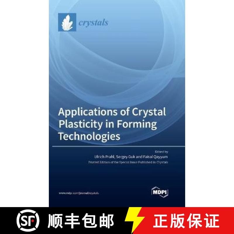 【2-3周达】Applications of Crystal Plasticity in Forming Technologies [9783036557335]