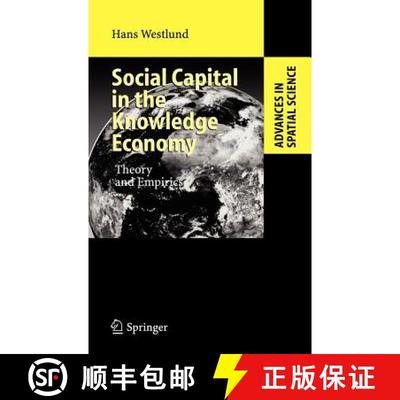 【3-4周达】Social Capital in the Knowledge Economy : Theory and Empirics [9783540353645]