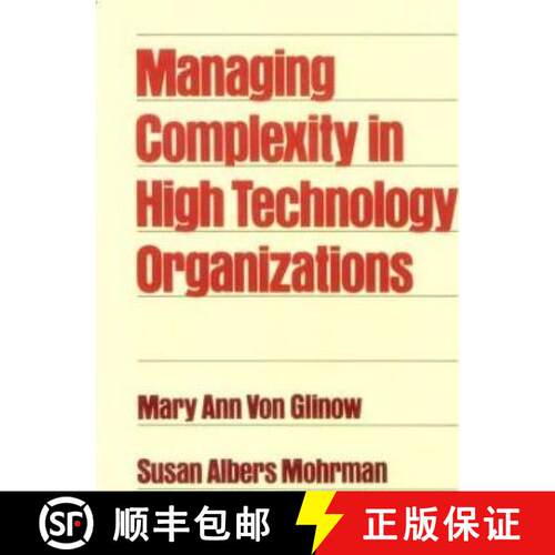 【3-4周达】精装 Managing Complexity in High Technology Organizations: Industries, Systems, and People [9780195057201]