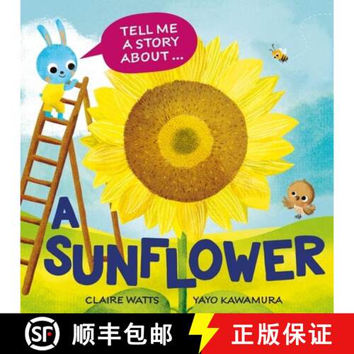【3-4周达】精装 Tell Me a Story About: A Sunflower [9781526329073]