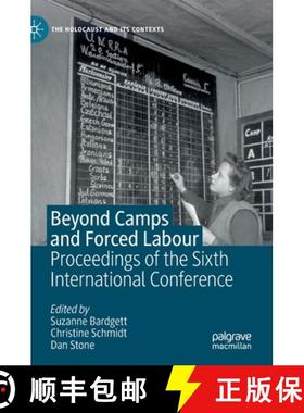 【3-4周达】Beyond Camps and Forced Labour : Proceedings of the Sixth International Conference [9783030563905]