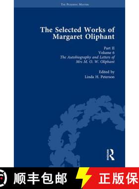 【3-4周达】The Selected Works of Margaret Oliphant, Part II Volume 6: The Autobiography and Letters o... [9781138762831]