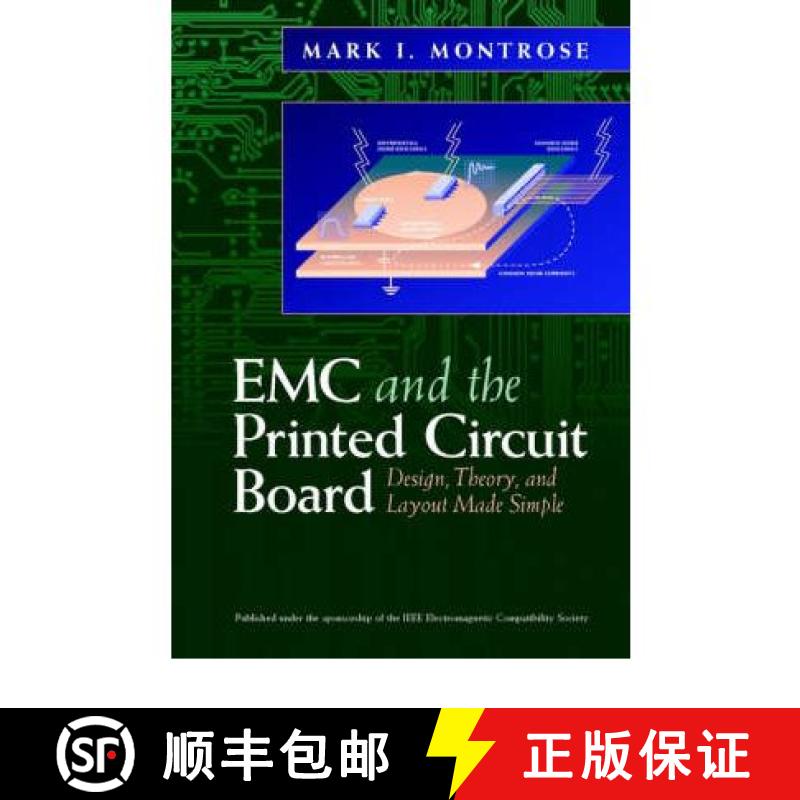 【4周达】Emc And The Printed Circuit Board: Design, Theory, And Layout Made Simple [Wiley电子电气工程] [9780780347038]