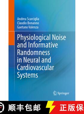 【3-4周达】Physiological Noise and Informative Randomness in Neural and Cardiovascular Systems [9783031959134]