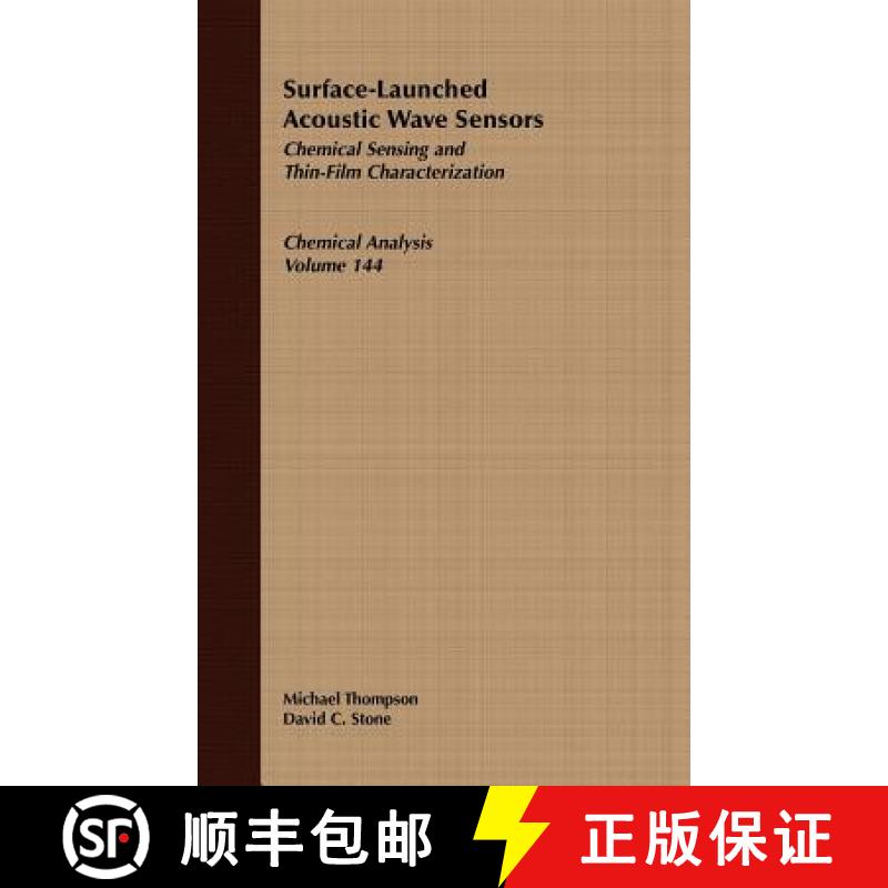 【3-4周达】Surface-Launched Acoustic Wave Sensors: Chemical Sensing And Thin-Film Characterization [W... [9780471127949]
