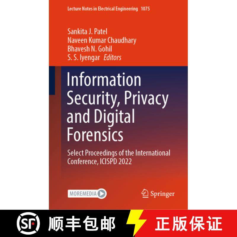 【3-4周达】Information Security, Privacy and Digital Forensics: Select Proceedings of the Internation... [9789819950904]