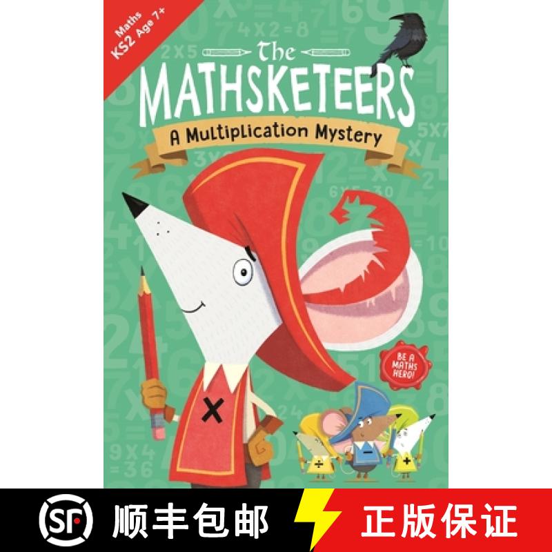 【3-4周达】The Mathsketeers - A Multiplication Mystery: A Key Stage 2 Home Learning Resource Volume 4 [9781780557465]
