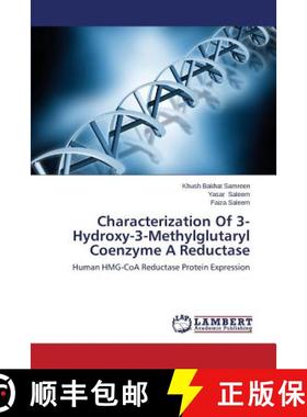 预订 Characterization of 3-Hydroxy-3-Methylglutaryl Coenzyme a Reductase [9783846554173]