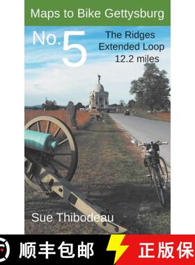 【3-4周达】Maps to Bike Gettysburg No. 5: The Ridges Extended Loop [9781732603899]