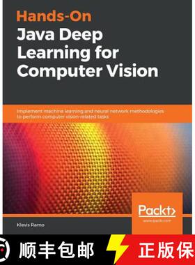 预订 Hands-On Java Deep Learning for Computer Vision: Implement machine learning and neural network m... [9781789613964]
