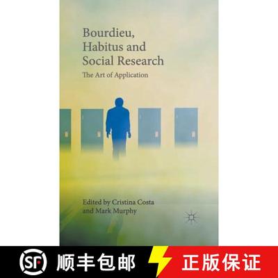 【3-4周达】Bourdieu, Habitus and Social Research : The Art of Application [9781349554645]