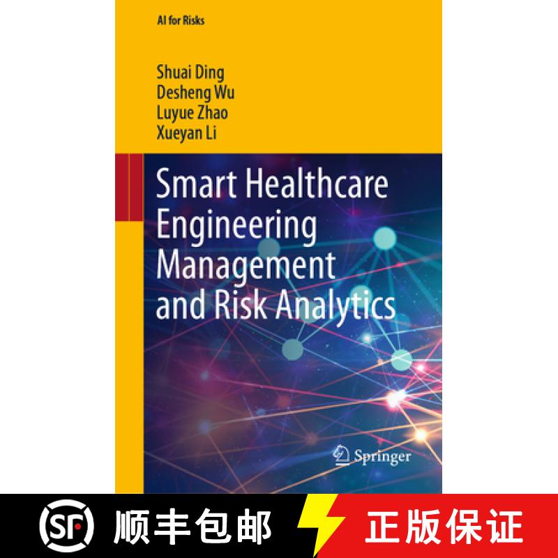 【3-4周达】Smart Healthcare Engineering Management and Risk Analytics [9789811925597]