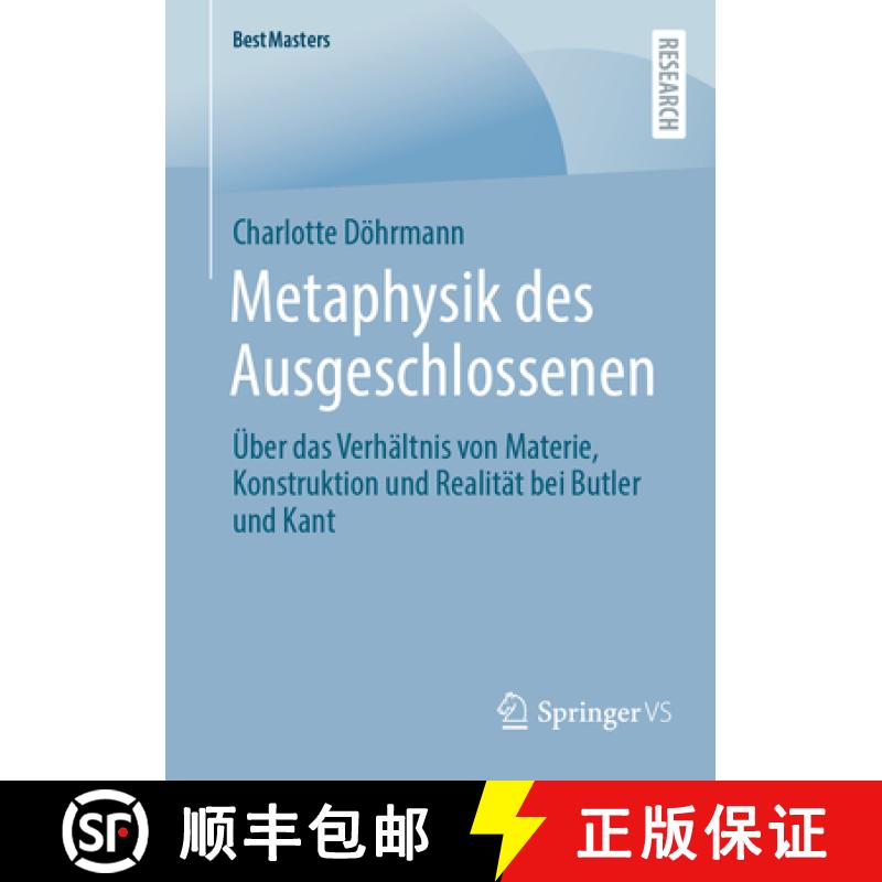 【3-4周达】Metaphysik des Ausgeschlossenen : Über das Verhältnis von Materie, Konstruktion und Real... [9783658410162]
