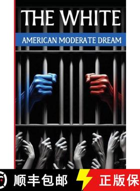 【3-4周达】The White American Moderate Dream [9798991189330]
