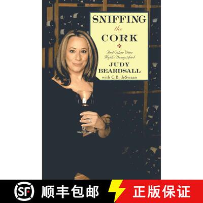 【3-4周达】Sniffing the Cork: And Other Wine Myths Demystified [9780743438018]